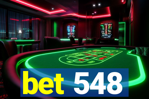 bet 548